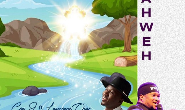 Cen J – Oshimiri Atata Yahweh ft. Lawrence Oyor